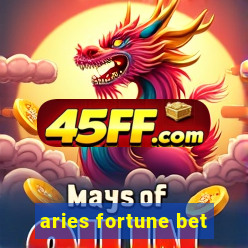 aries fortune bet